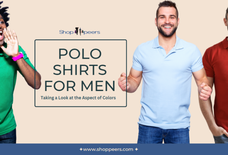 Polo Shirts for Men: Taking a Look at the Aspect of Colors