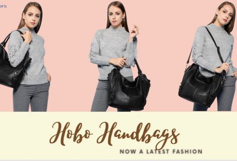 Hobo Handbags - Now a Latest Fashion