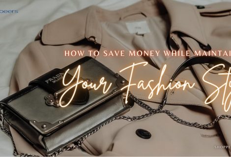 How to Save Money While Maintaining Your Fashion Style