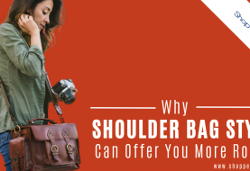Why a Shoulder Bag Style Can Offer You More Room?