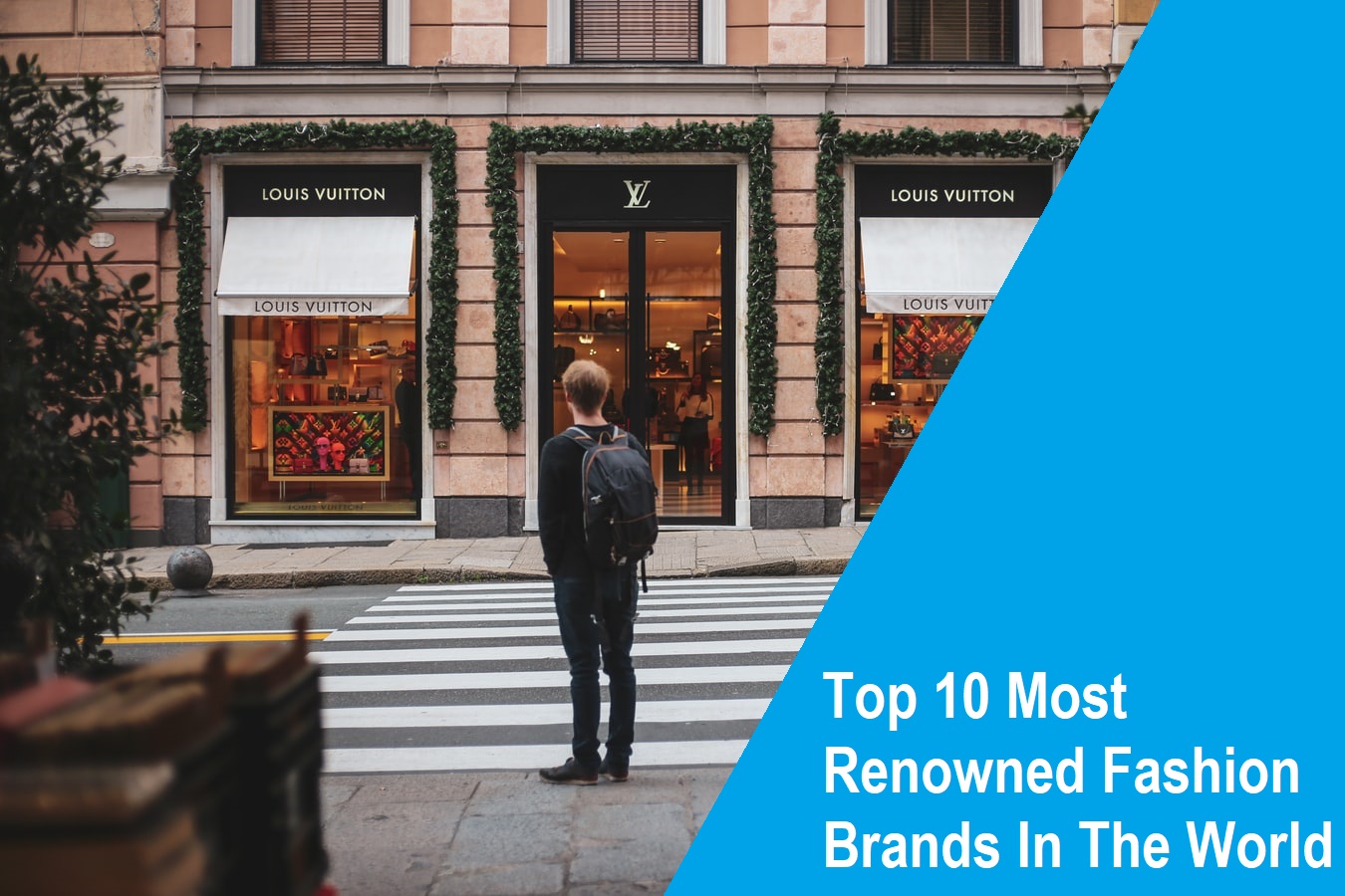 Top 10 Most Renowned Fashion Brands In The World - Shoppeers