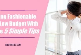 Staying Fashionable On A Low Budget With These 5 Simple Tips