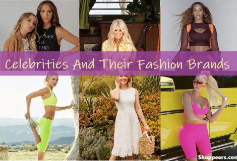 Celebrities And Their Fashion Brands