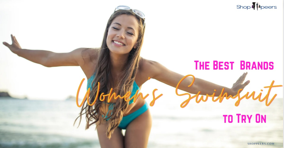 The Best Women’s Swimsuit Brands to Try On