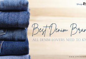 Best Denim Brands All Denim Lovers Need To Know