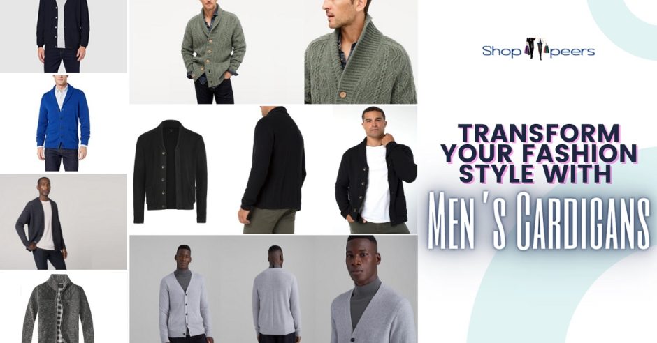 Transform Your Fashion Style With Men’s Cardigans