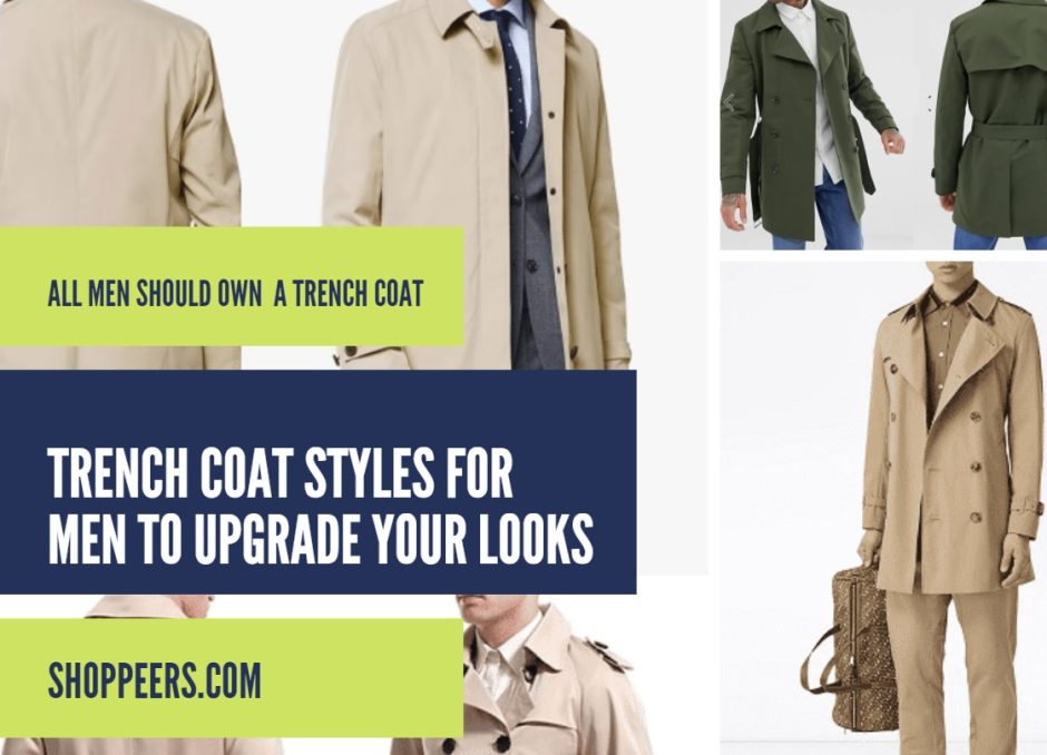 Trench Coat Styles For Men To Upgrade Your Looks