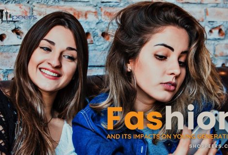 Fashion and Its Impacts on Young Generation