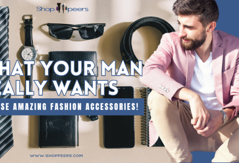 What Your Man Really Wants: These Amazing Fashion Accessories