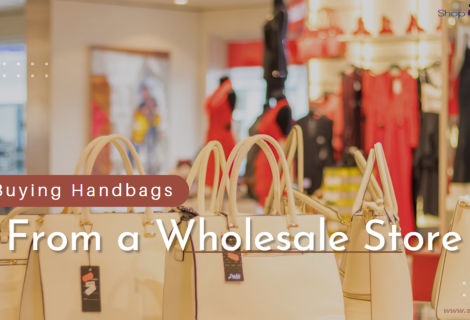 Why Buying Handbags From a Wholesale Store Is Better?