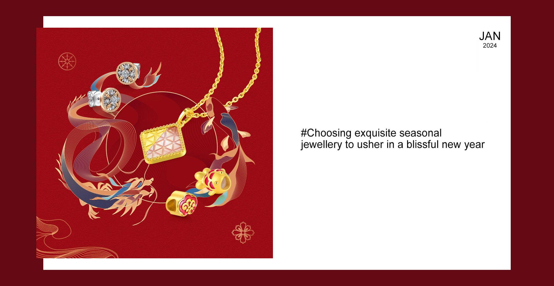 Choose Meaningful New Year Seasonal Jewelry for 2024