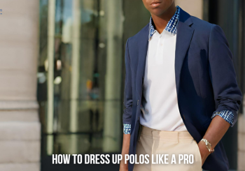 Elevate Your Style: How to Dress Up Polos Like a Pro