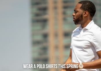 Wearing Polo Shirts This Spring: A Style Guide for Men