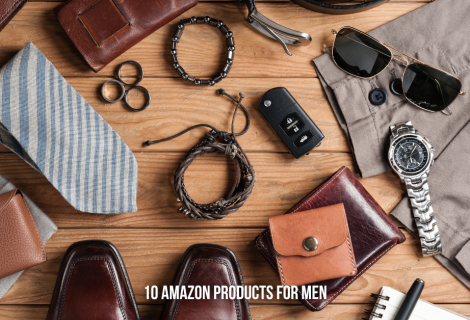 Top 10 Amazon Products for Men: Stay Stylish and Well-Equipped!