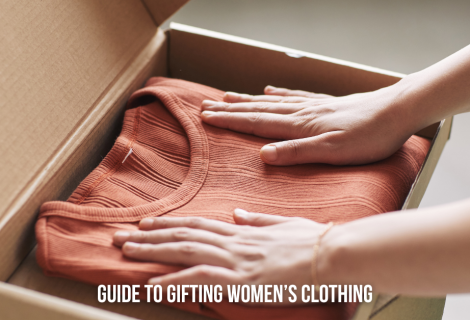 The Perfect Fit: A Gentleman’s Guide to Gifting Women’s Clothing