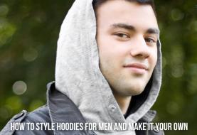 How to Style Hoodies for Men: A Modern Guide to Casual Coolness