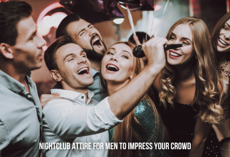 Dress to Impress: The Ultimate Nightclub Attire