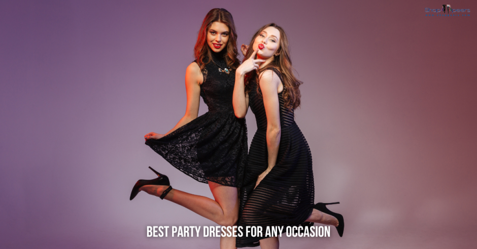 Party Dresses for Any Occasion: Find the Perfect Look for Your Next Event