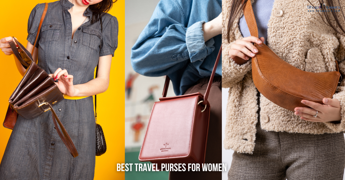 The 10 Best Travel Purses for Women This Year: Stylish, Secure, and Practical