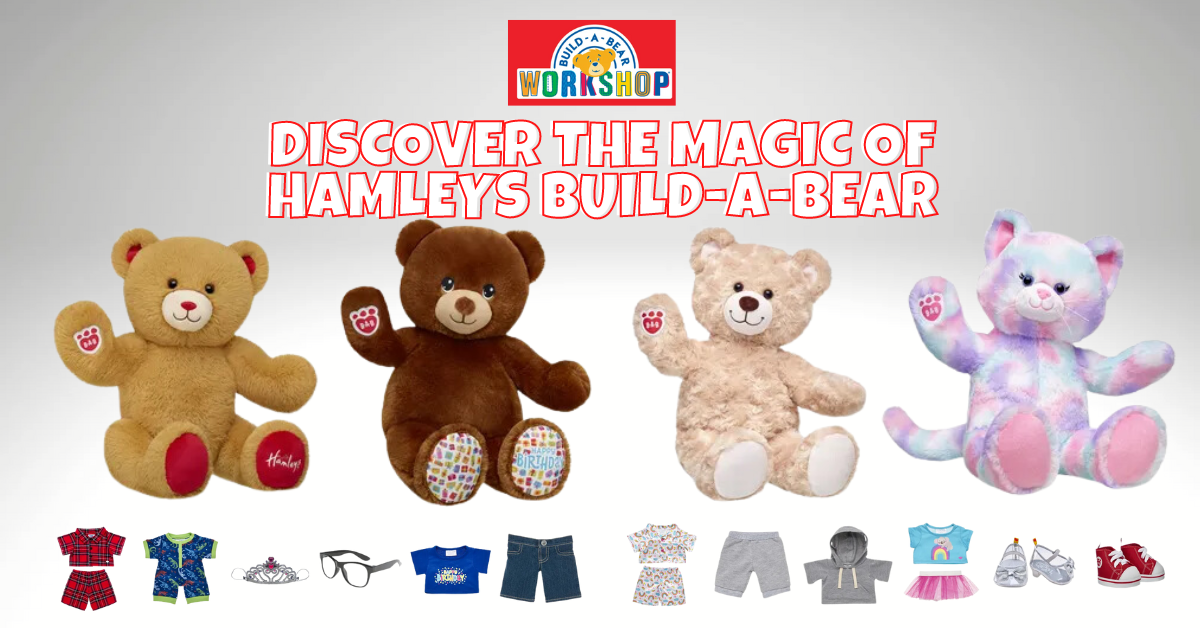 Discover the Magic of Hamleys Build-a-Bear Workshop