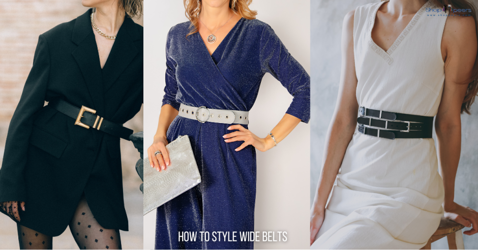 How to Style Wide Belts for Women: Versatility and Functionality