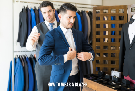 How to Wear a Blazer: A Gentleman’s Guide to Timeless Looks