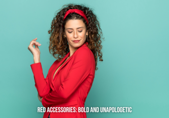 Red Accessories: Bold and Unapologetic