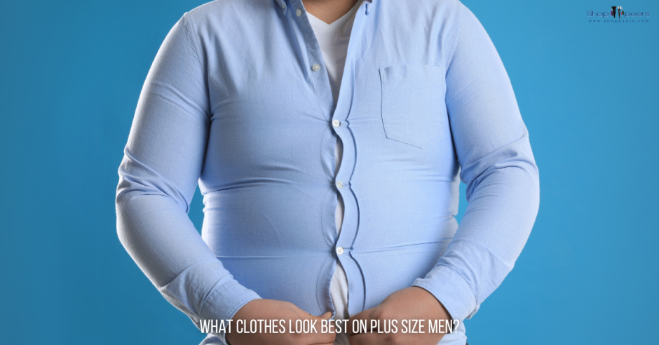 Unlocking the Secrets of Plus Size Men’s Style: The Ultimate Fashion Tips