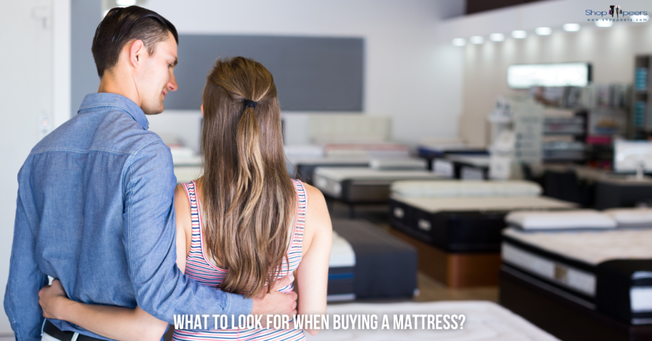 Planning to Buy a Mattress: What to Look for and How to Get the Best Deal