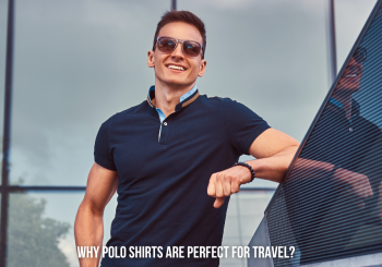 Polo Shirts as Travel Wear: The Ultimate Guide to Stylish and Versatile Outfits for Men