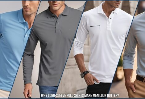 Why Long-Sleeve Polo Shirts Make Men Look Hotter: The Fashion Staple You Need to Try