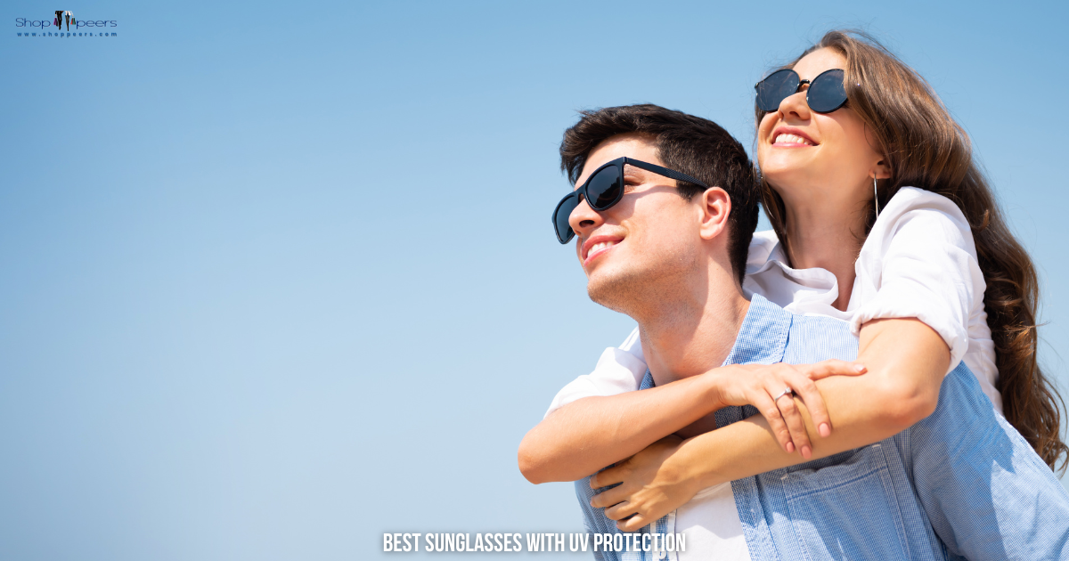 Sunglasses with UV Protection: Shield Your Eyes in Style